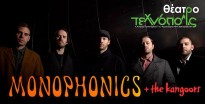 MONOPHONICS + The Kangoors in concert